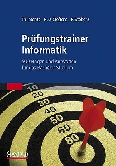 Buy Prüfungstrainer Informatik (English, Thorsten Moritz | Hans-Jürgen Steffens | Petra Steffens) — BookShops.in