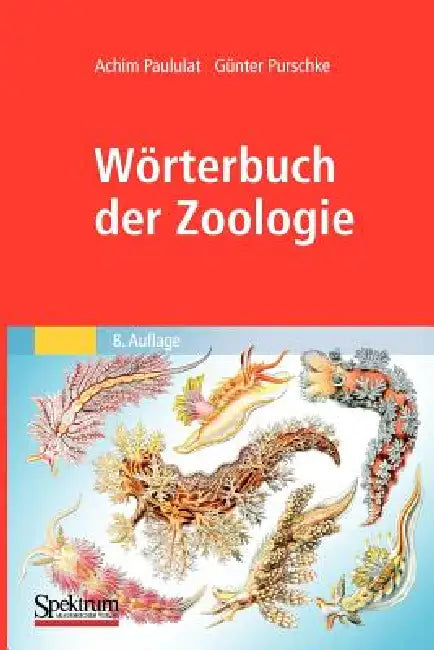Buy Wörterbuch Der Zoologie (English, Achim Paululat | Günter Purschke) — BookShops.in