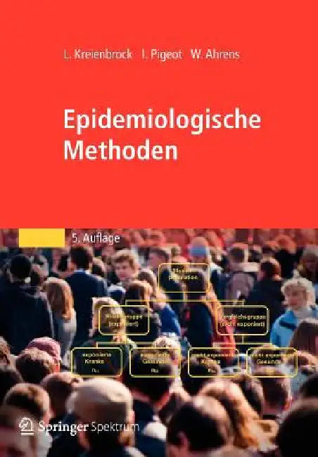 Buy Epidemiologische Methoden | by Lothar Kreienbrock | Iris Pigeot | Wolfgang Ahrens | Spektrum Akademischer Verlag | by Lothar Kreienbrock | Iris Pigeot | Wolfgang Ahrens | Spektrum Akademischer Verlag | by Lothar Kreienbrock | Iris Pigeot | Wolfgang Ahrens | Spektrum Akademischer Verlag | by Lothar Kreienbrock | Iris Pigeot | Wolfgang Ahrens | Spektrum Akademischer Verlag | by Lothar Kreienbrock | Iris Pigeot | Wolfgang Ahrens | Spektrum Akademischer Verlag | by Lothar Kreienbrock | Iris Pigeot | — BookShops.in