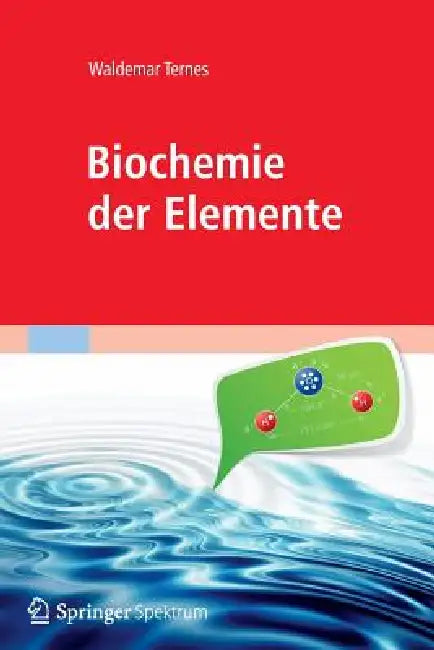 Buy Biochemie Der Elemente (English, W. Ternes) — BookShops.in