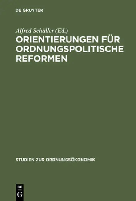 Buy Orientierungen für ordnungspolitische Reformen (English, Alfred Schüller) — BookShops.in