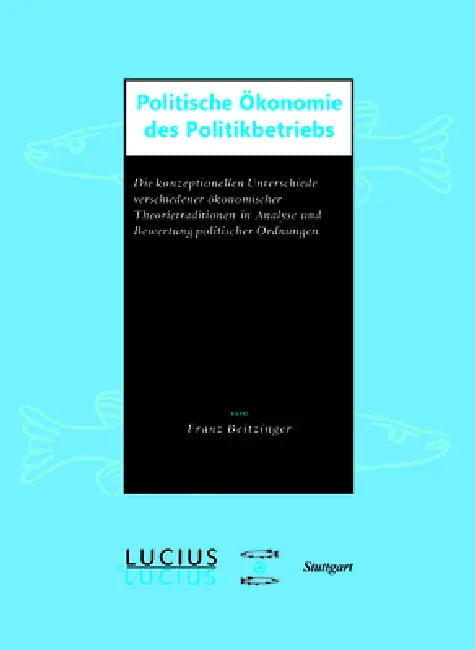 Buy Politische Ökonomie des Politikbetriebs (English, Franz Beitzinger) — BookShops.in