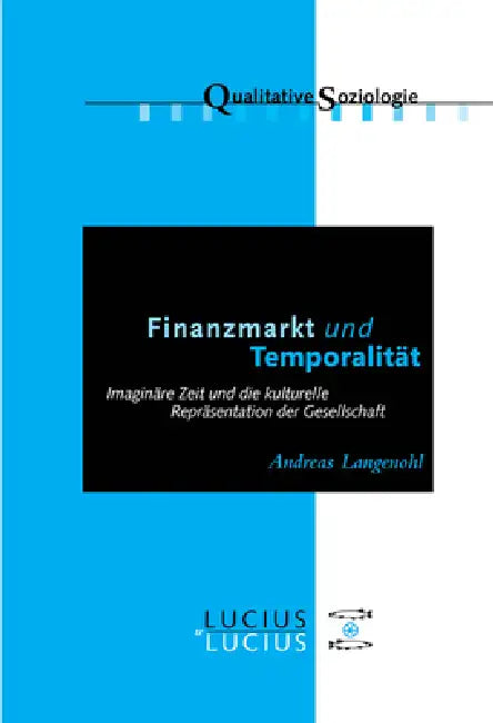 Buy Finanzmarkt und Temporalität (English, Andreas Langenohl) — BookShops.in