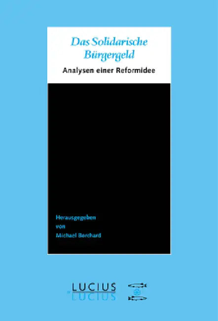 Buy Das Solidarische Bürgergeld (English, Michael Borchard) — BookShops.in
