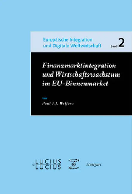 Buy Finanzmarktintegration und Wirtschaftswachstum im EU-Binnenmarkt (English, Paul J. J. Welfens) — BookShops.in