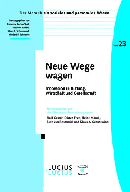 Buy Neue Wege wagen (English, Rolf Oerter | Dieter Frey | Heinz Mandl) — BookShops.in