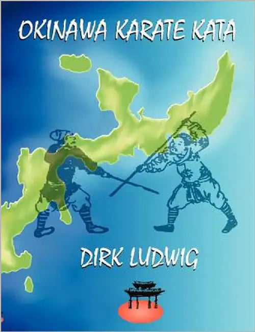 Buy Okinawa Karate Kata (English, Dirk Ludwig) — BookShops.in