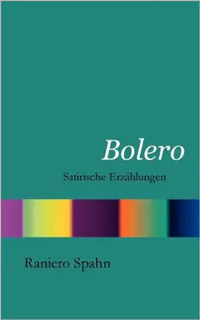 Buy Bolero (English, Raniero Spahn) โ BookShops.in