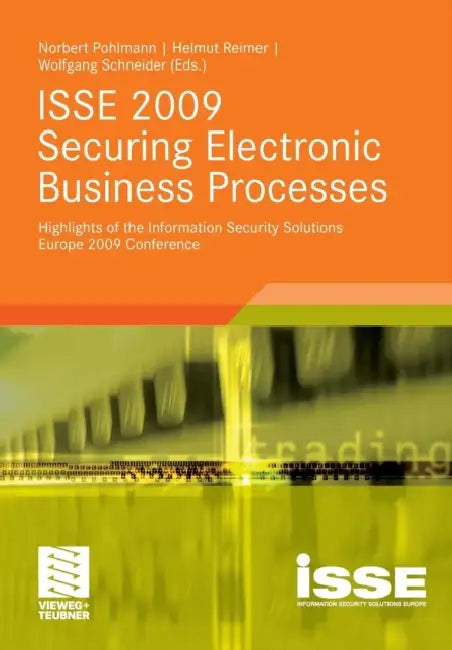 Buy ISSE 2009 Securing Electronic Business Processes (English, Norbert Pohlmann | Helmut Reimer | Wolfgang Schneider) — BookShops.in