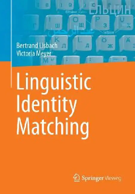 Buy Linguistic Identity Matching (English, Bertrand Lisbach | Victoria Meyer) — BookShops.in