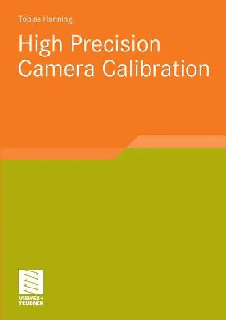 Buy High Precision Camera Calibration (English, Tobias Hanning) — BookShops.in