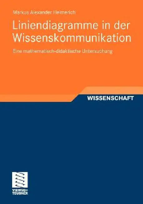 Buy Liniendiagramme in Der Wissenskommunikation (English, Markus Helmerich) — BookShops.in