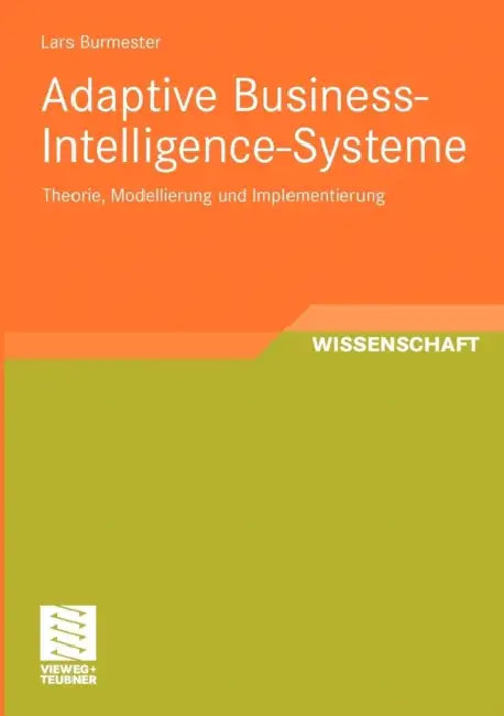 Buy Adaptive Business-Intelligence-Systeme (English, Lars Burmester) — BookShops.in