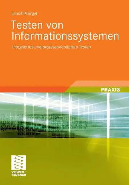Buy Testen Von Informationssystemen (English, Lionel Pilorget) โ BookShops.in