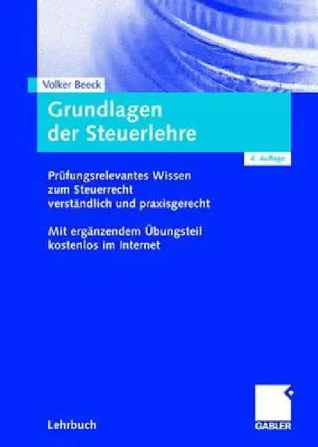 Buy Grundlagen Der Steuerlehre (English, Volker Beeck | Bardo Kämmerer) — BookShops.in