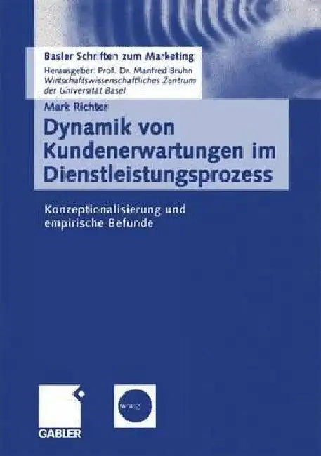 Buy Dynamik Von Kundenerwartungen Im Dienstleistungsprozess (English, Mark Richter) — BookShops.in