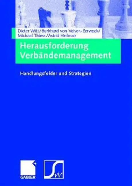 Buy Herausforderung Verbändemanagement (English, Dieter Witt | Burkhard Von Velsen-Zerweck | Astrid Heilmair) — BookShops.in