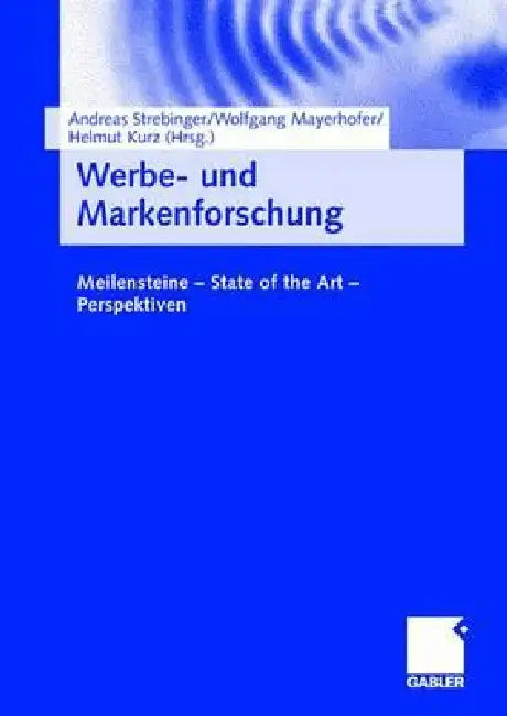 Buy Werbe- Und Markenforschung (English, Andreas Strebinger | Wolfgang Mayerhofer | Helmut Kurz) — BookShops.in