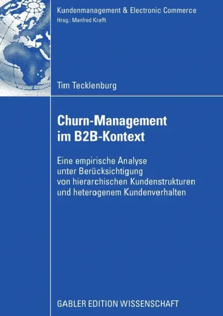 Buy Churn-Management Im B2b-Kontext (English, Tim Tecklenburg | Prof Dr Manfred Krafft) — BookShops.in