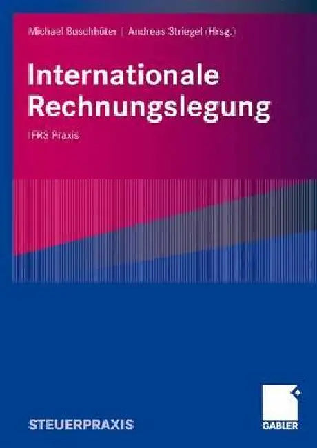 Buy Internationale Rechnungslegung (English, Oliver Beyhs | Michael Buschhüter | Helga Kampmann) — BookShops.in
