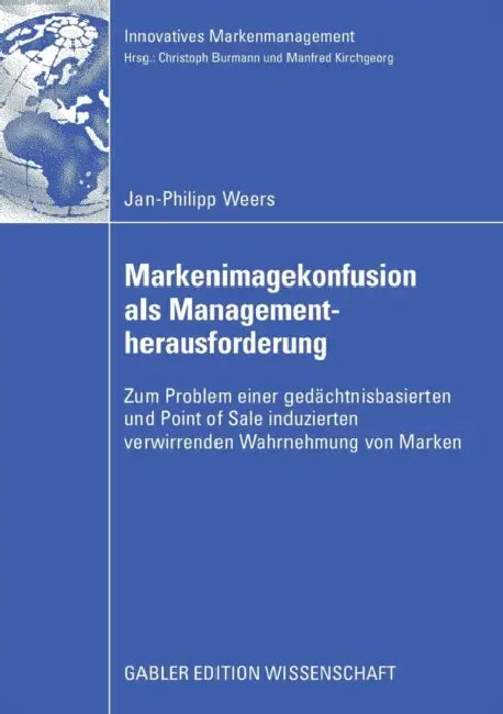 Buy Markenimagekonfusion ALS Managementherausforderung (English, Jan-Philipp Weers | Prof Dr Christoph Burmann) — BookShops.in