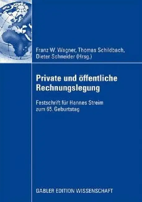 Buy Private Und Öffentliche Rechnungslegung (English, Franz Wagner | Thomas Schildbach | Dieter Schneider) — BookShops.in