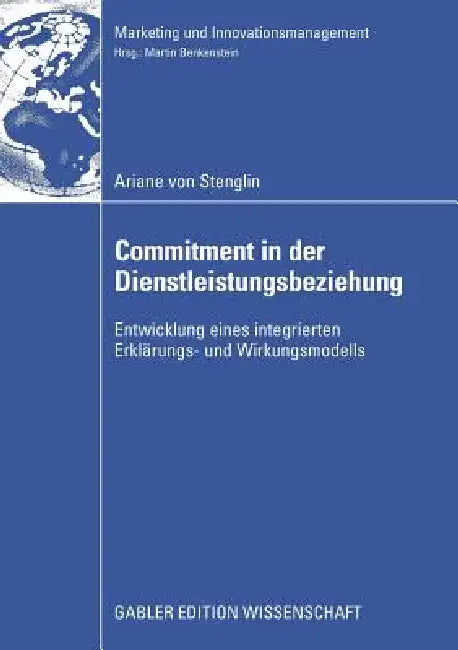 Buy Commitment in Der Dienstleistungsbeziehung (English, Ariane Stenglin | Prof Dr Martin Benkenstein) — BookShops.in