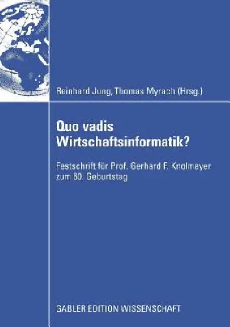 Buy Quo Vadis Wirtschaftsinformatik? (English, Reinhard Jung | Thomas Myrach) — BookShops.in