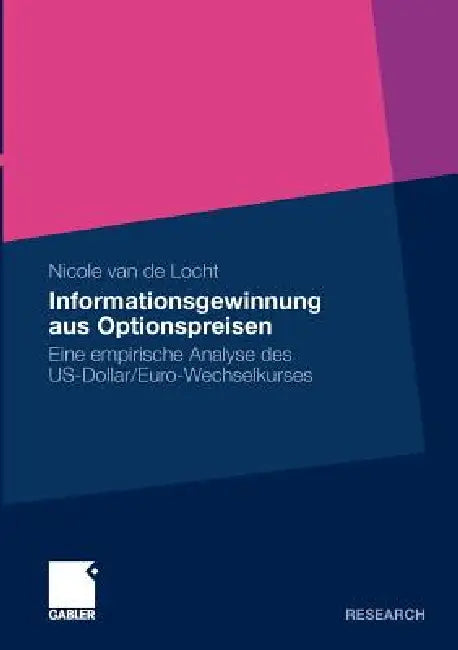 Buy Informationsgewinnung Aus Optionspreisen (English, Nicole Van De Locht) — BookShops.in