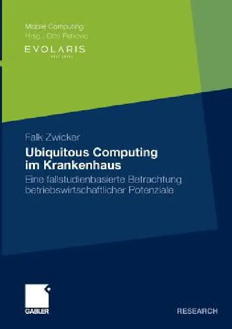 Buy Ubiquitous Computing Im Krankenhaus (English, Falk Zwicker) — BookShops.in