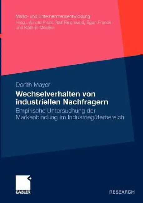 Buy Wechselverhalten Von Industriellen Nachfragern (English, Dorith Mayer) — BookShops.in