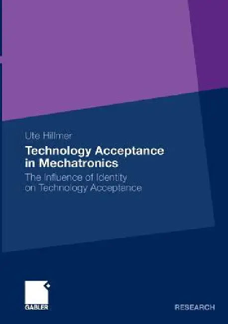 Buy Technology Acceptance in Mechatronics (English, Ute Hillmer) — BookShops.in