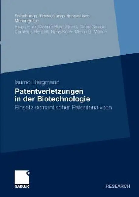 Buy Patentverletzungen in Der Biotechnologie (English, Isumo Bergmann) — BookShops.in