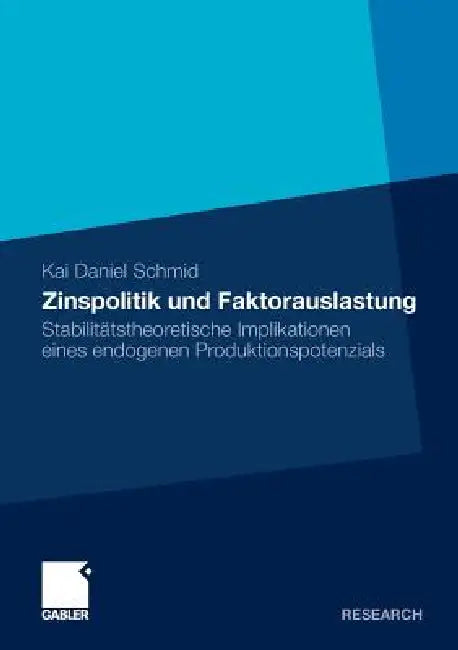 Buy Zinspolitik Und Faktorauslastung (English, Kai Daniel Schmid) — BookShops.in
