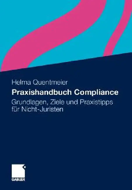 Buy Praxishandbuch Compliance (English, Helma Quentmeier) — BookShops.in