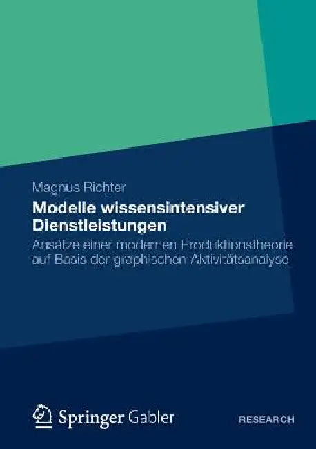 Buy Modelle Wissensintensiver Dienstleistungen (English, Magnus Richter) — BookShops.in