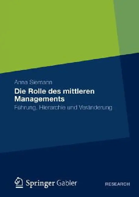 Buy Die Rolle Des Mittleren Managements (English, Anna Siemann) — BookShops.in