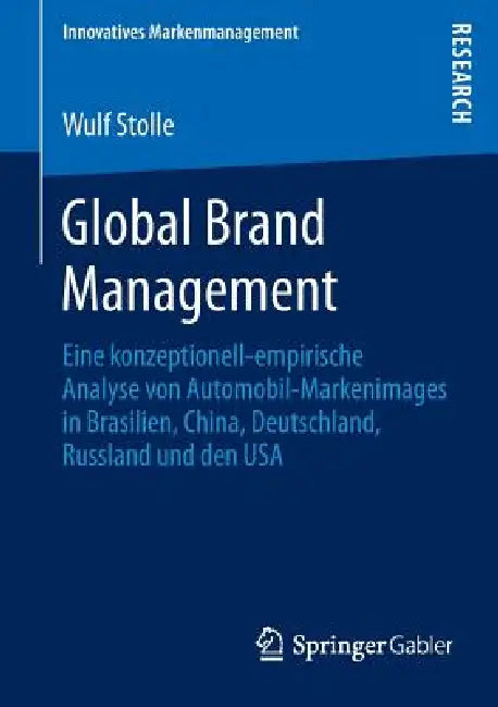 Buy Global Brand Management (English, Wulf Stolle) — BookShops.in