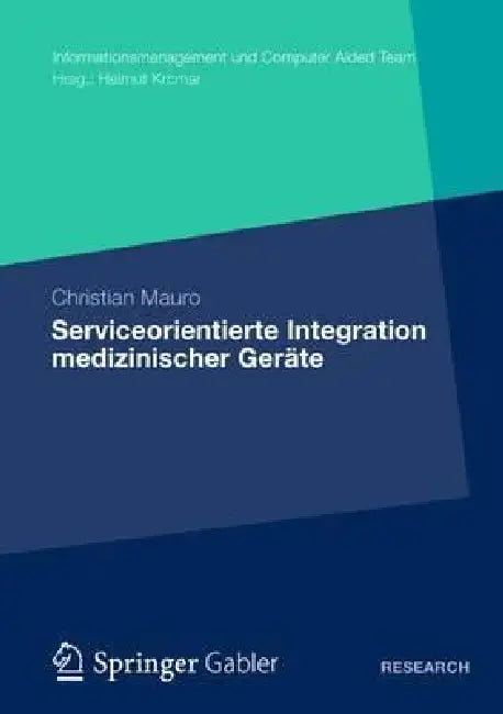 Buy Serviceorientierte Integration Medizinischer Geräte (English, Christian Mauro) — BookShops.in