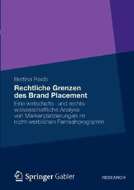 Buy Rechtliche Grenzen Des Brand Placement (English, Bettina Reich) — BookShops.in
