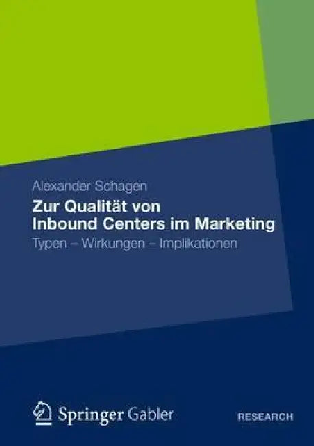 Buy Zur Qualität Von Inbound Centers Im Marketing (English, Alexander Schagen) — BookShops.in