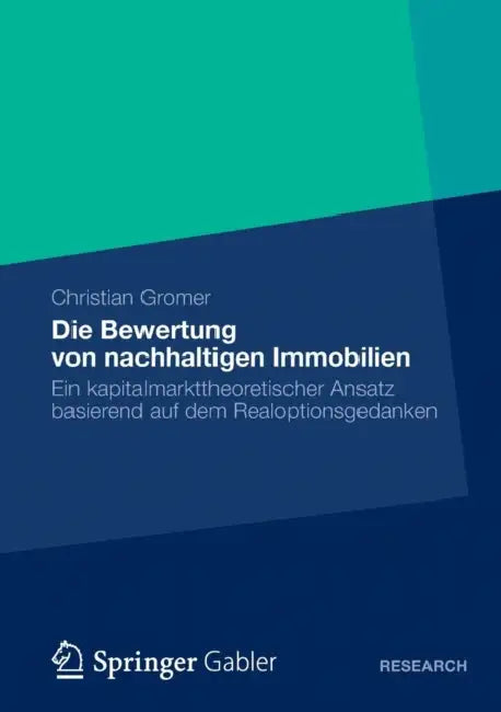 Buy Die Bewertung Von Nachhaltigen Immobilien (English, Christian Gromer) — BookShops.in