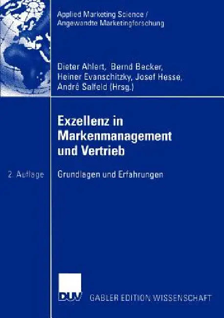 Buy Exzellenz in Markenmanagement Und Vertrieb (English, Dieter Ahlert | Bernd Becker | Heiner Evanschitzky) — BookShops.in