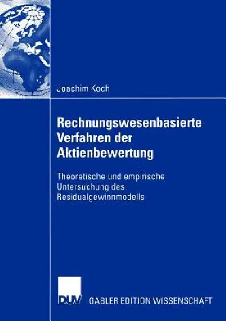 Buy Rechnungswesenbasierte Verfahren Der Aktienbewertung (English, Joachim Koch) — BookShops.in