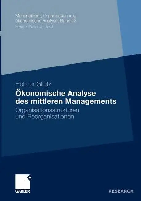 Buy Ökonomische Analyse Des Mittleren Managements (English, Holmer Glietz) — BookShops.in