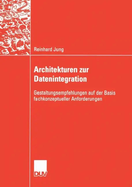 Buy Architekturen Zur Datenintegration (English, Reinhard Jung) — BookShops.in