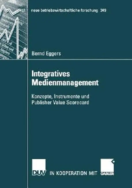 Buy Integratives Medienmanagement (English, Bernd Eggers | Prof Dr Claus Steinle) — BookShops.in