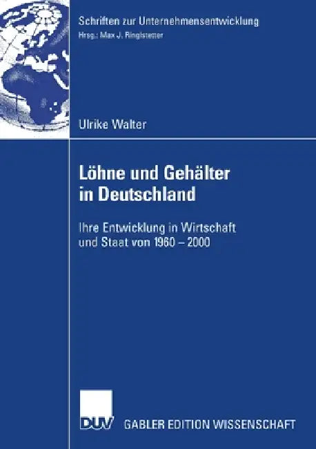 Buy Löhne Und Gehälter in Deutschland (English, Prof Dr Max J. Ringelstetter | Ulrike Walter) — BookShops.in