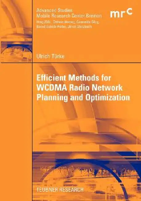 Buy Efficient Methods for Wcdma Radio Network Planning and Optimization (English, Ulrich Türke) — BookShops.in
