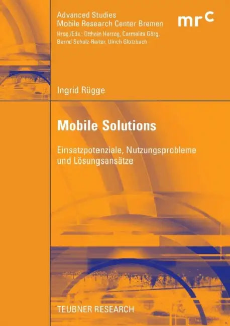 Buy Mobile Solutions (English, Ingrid Rügge | Prof Otthein Herzog) — BookShops.in